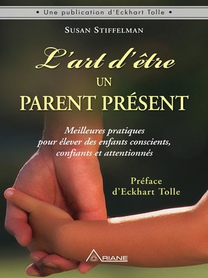 cover image of L'art d'être un parent présent